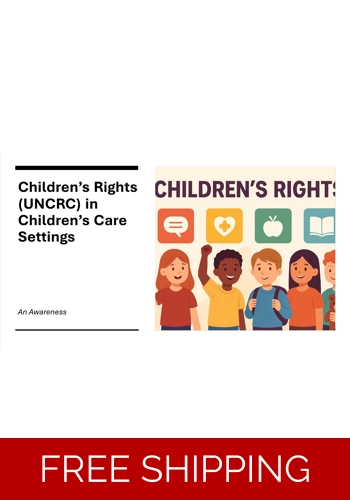Children and Young People - Children’s Rights (UNCRC) in Children’s Care Settings Awareness